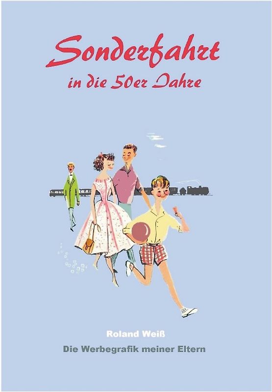 Sonderfahrt in die 50er Jahre