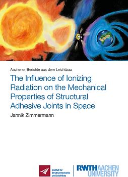 The Influence of Ionizing Radiation on the Mechanical Properties of Structural Adhesive Joints in Space