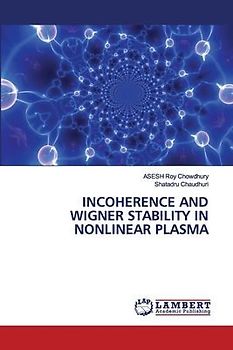 INCOHERENCE AND WIGNER STABILITY IN NONLINEAR PLASMA