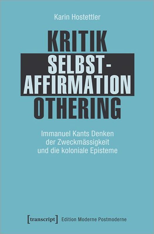 Kritik – Selbstaffirmation – Othering