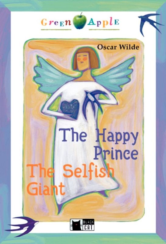 The Happy Prince and the Selfish Giant