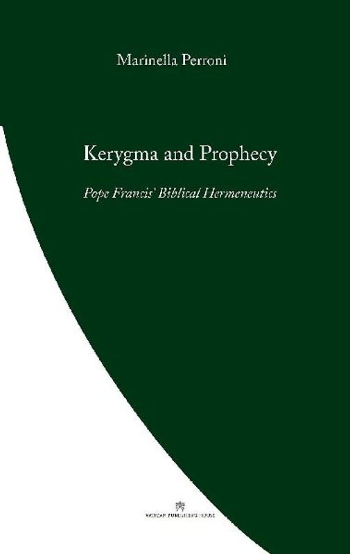 Kerygma and Prophecy
