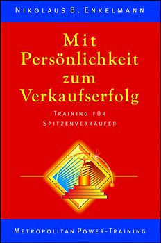 Mit Persönlichkeit zum Verkaufserfolg