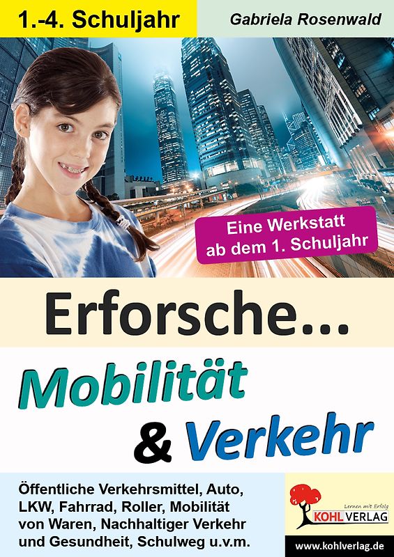 Erforsche Mobilität und Verkehr