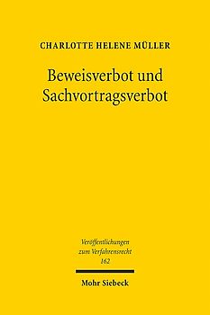 Beweisverbot und Sachvortragsverbot