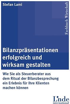 Bilanzpräsentationen erfolgreich und wirksam gestalten