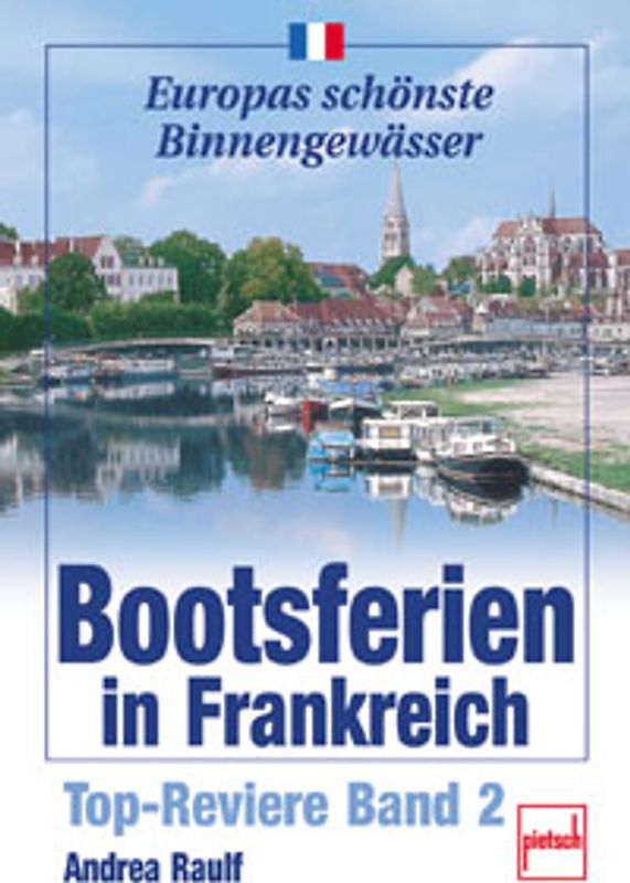 Bootsferien in Frankreich