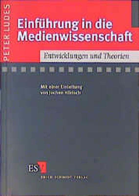 Einführung in die Medienwissenschaft
