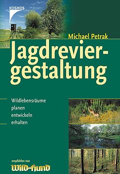 Jagdreviergestaltung