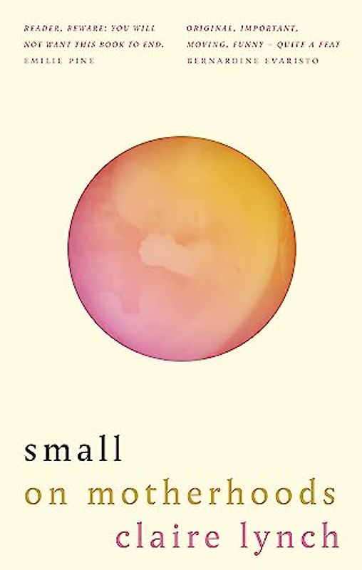 Small: On motherhoods