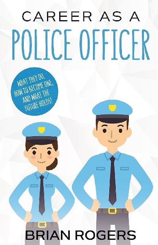 Career As a Police Officer