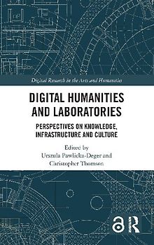 Digital Humanities and Laboratories