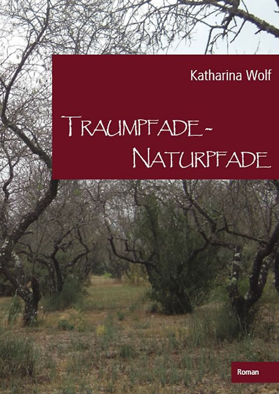 Traumpfade - Naturpfade
