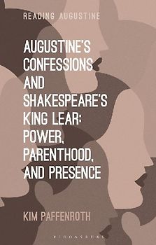 Augustine's Confessions and Shakespeare's King Lear