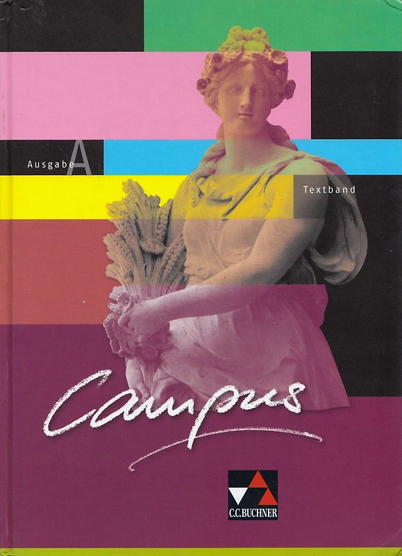 Campus A / Campus A Textband. Gesamtkurs Latein