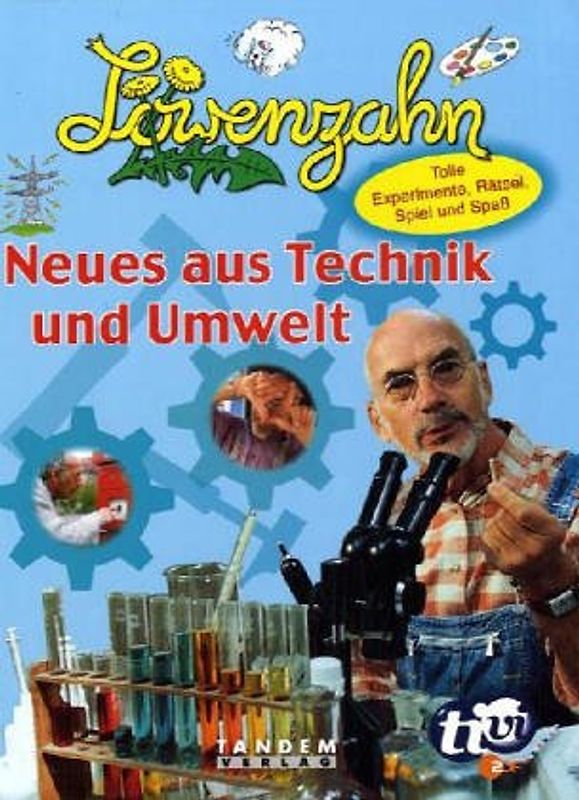 Löwenzahn, Neues aus Technik und Umwelt - Peter Lustig [Gebundene Ausgabe]