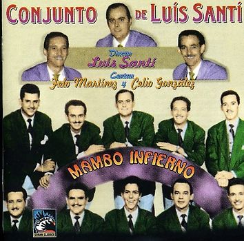 Conjunto de Luis Santi - Mambo Infierno