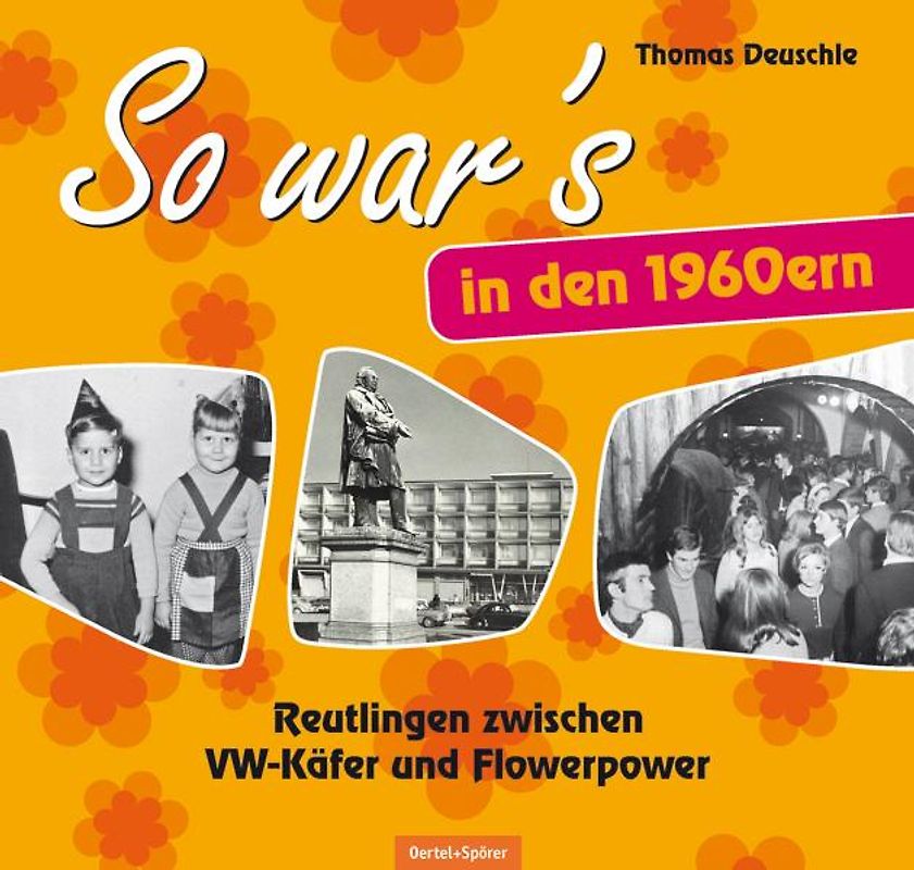 So war's in den 1960ern