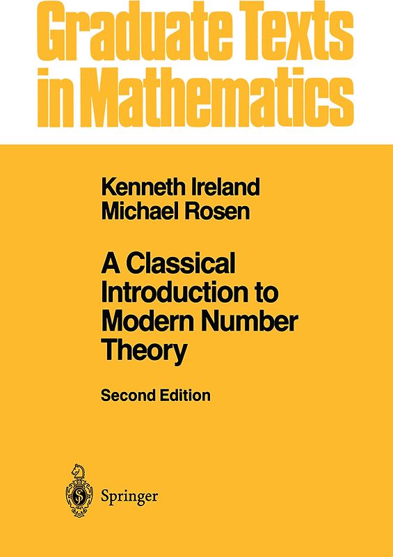 A Classical Introduction to Modern Number Theory