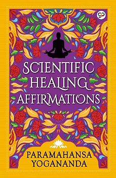Scientific Healing Affirmations