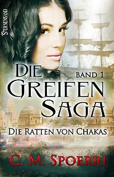 Die Greifen-Saga (Band 1)