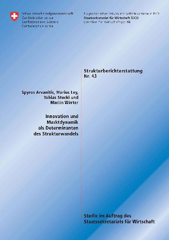 Innovation und Marktdynamik als Determinanten des Strukturwandels