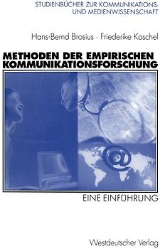 Methoden der empirischen Kommunikationsforschung