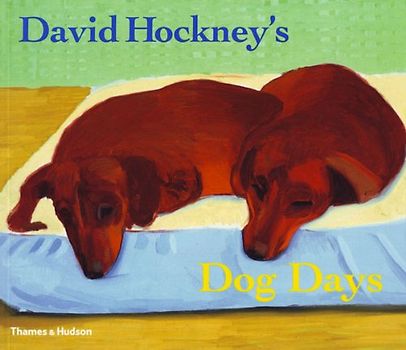 David Hockney's Dog Days - Hockney, David