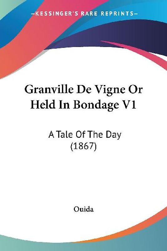 Granville De Vigne Or Held In Bondage V1