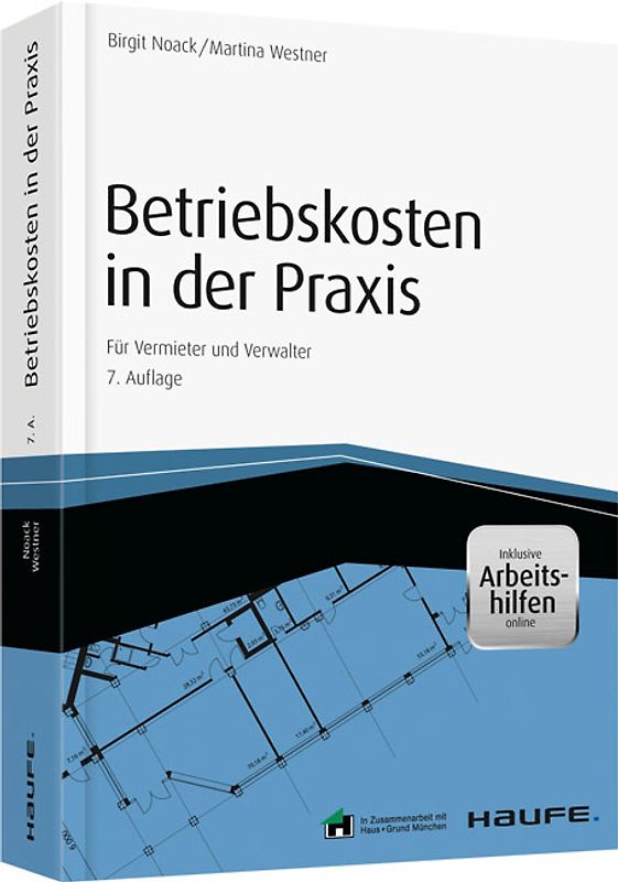 Betriebskosten in der Praxis - inkl. Arbeitshilfen online. Für Vermieter und Verwalter