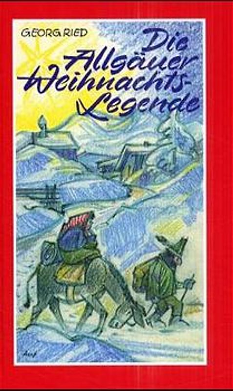 Die Allgäuer Weihnachtslegende