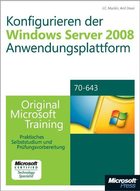 Konfigurieren der Windows Server 2008-Anwendungsplattform - Original Microsoft Training für Examen 70-643
