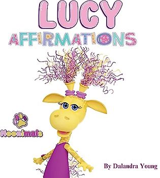 Noonimals: Lucy Affirmations