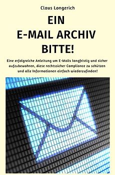 Ein E-Mail Archiv bitte!