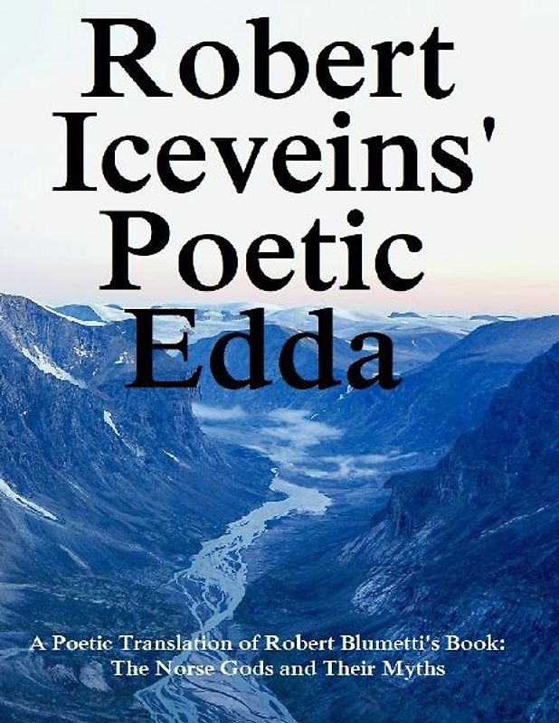 Robert Iceveins' Poetic Edda