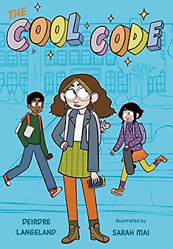 The Cool Code: A Graphic Novel