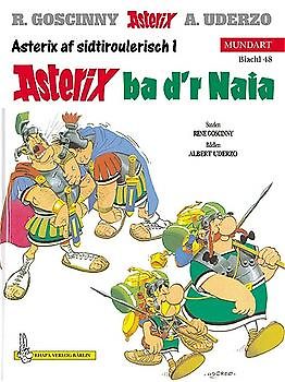 Asterix Mundart / Asterix ba d'r Naia (Südtirolerisch I)