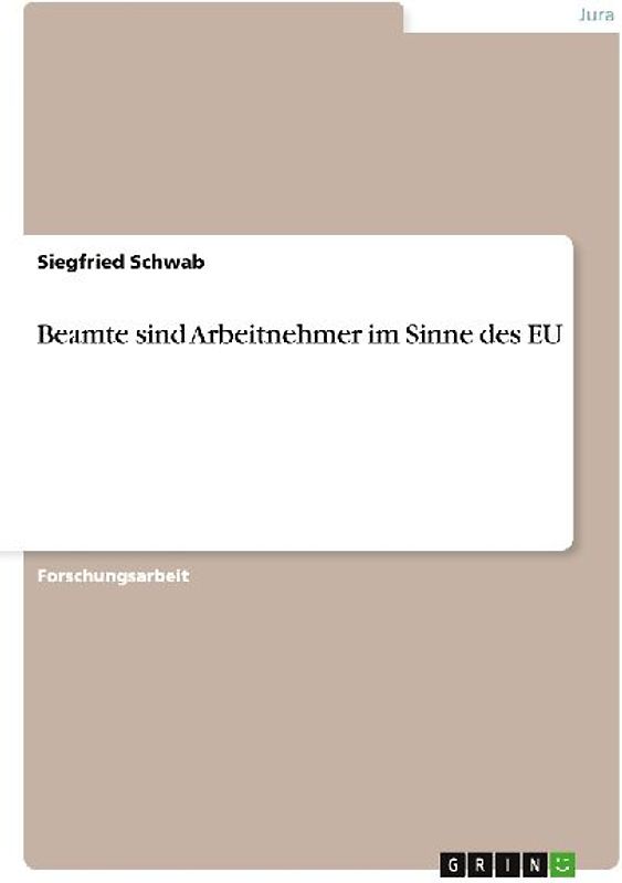 Beamte sind Arbeitnehmer im Sinne des EU