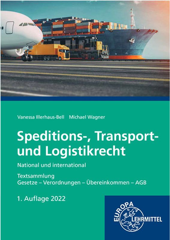 Speditions-, Transport- und Logistikrecht - National und international