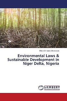 Environmental Laws & Sustainable Development in Niger Delta, Nigeria