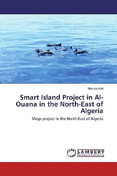 Smart Island Project in Al-Ouana in the North-East of Algeria
