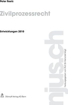 Zivilprozessrecht, Entwicklungen 2010