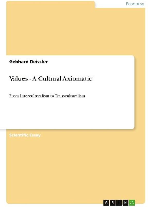 Values - A Cultural Axiomatic