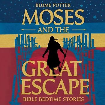 Moses and the Great Escape