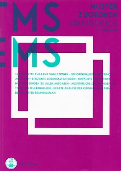 Medizinertest TMS & EMS 2019 - Muster zuordnen: Zur Vorbereitung auf den Test für medizinische Studiengänge in Deutschland und den Eignungstest für Medizin in der Schweiz - Anselm Pfeiffer, Constantin Lechner & Alexander Hetzel [Taschenbuch, 4. Auflage 2018]