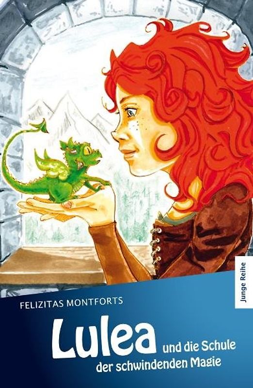 Lulea und die Schule der schwindenden Magie