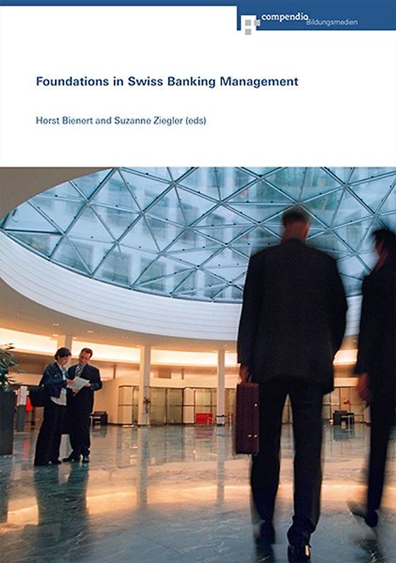 Foundations in Swiss Banking Management