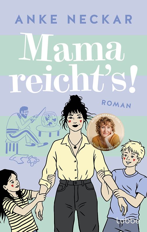 Mama reicht's!