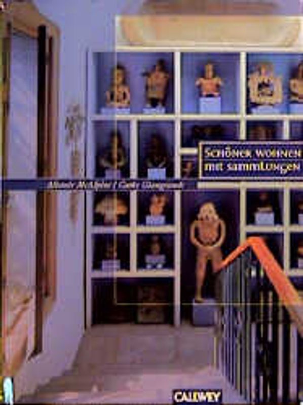 Schöner Wohnen mit Sammlungen