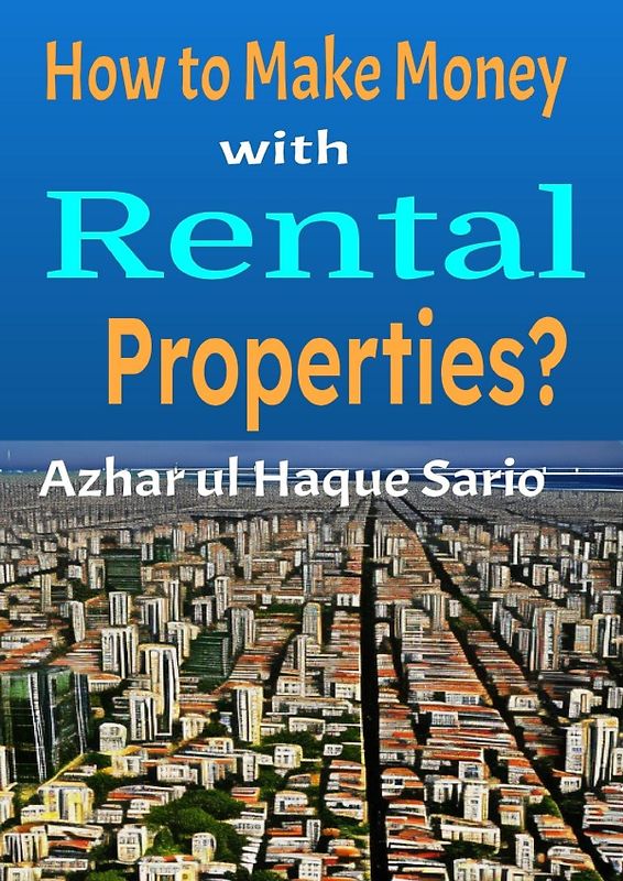 How to Make Money with Rental Properties?